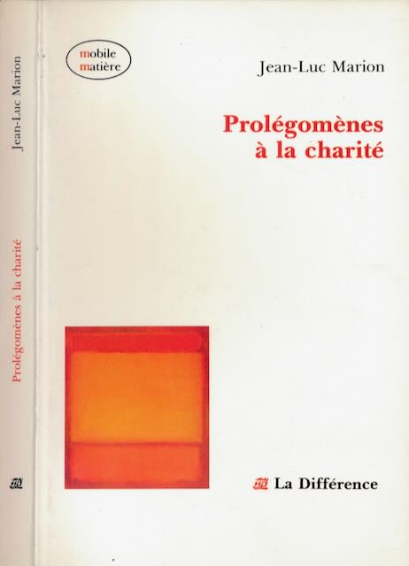 Marion, Jean-Luc - Prolgomnes  la charit.