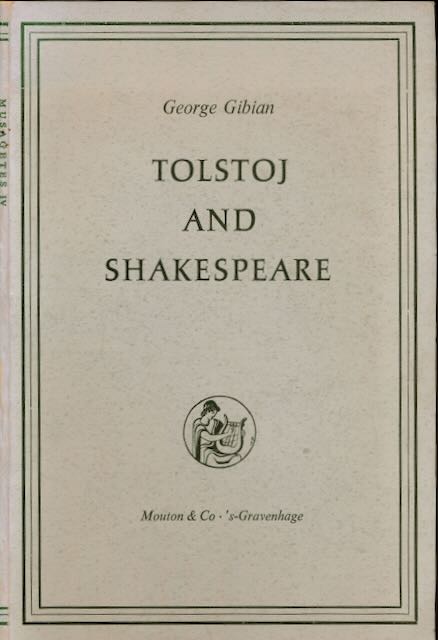 GIbian, George - Tolstoj and Shakespeare.