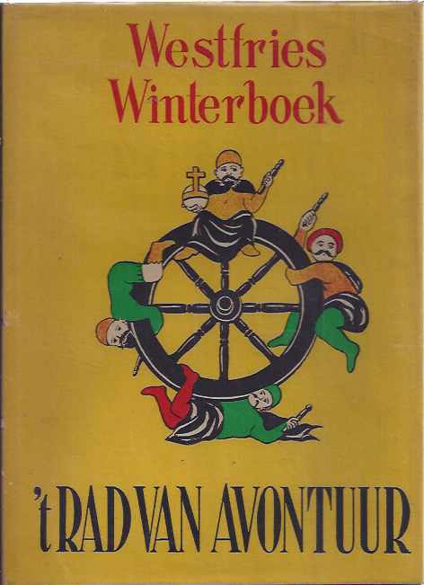 Groot, N. J. (redactie) - Westfries Winterboek. 'T Rad van Avontuur.