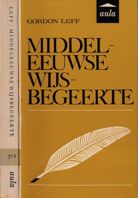 Leff, Gordon - Middeleeuwse Wijsbegeerte.