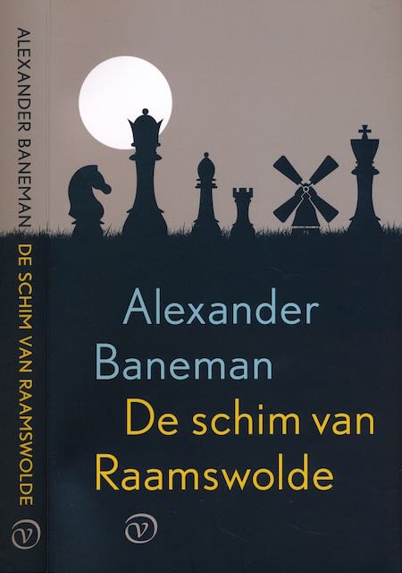 Baneman, Alexander - De Schim van Raamswolde: Een briefroman.