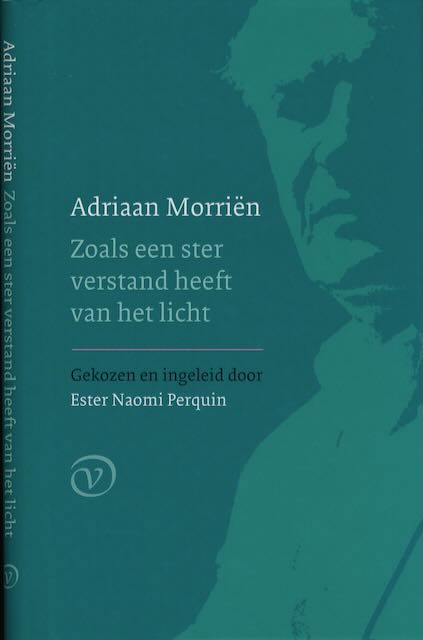 Morrin, Adriaan - Zoals een Ster Verstand heeft van Licht.