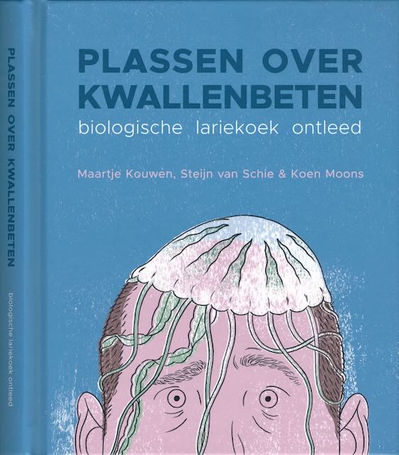 Kouwen, Maartje & Steijn van Schie; Koen Moons - Plassen over Kwallenbeten: Biologische klok ontleed.
