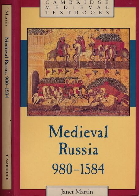Martin, Janet - Medieval Russia 980-1584.