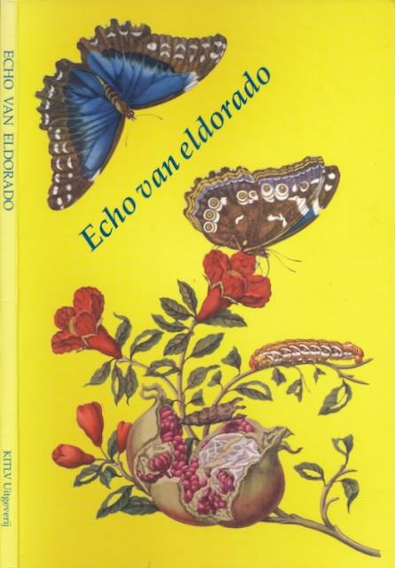 Hoefte, Rosemarijn en Gert Oostindie (samenstelling) - Echo van Eldorado.