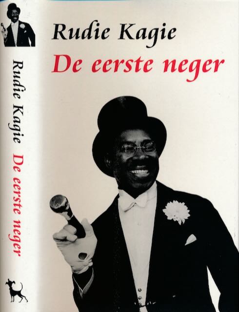 Kagie, Rudie - De Eerste Neger.