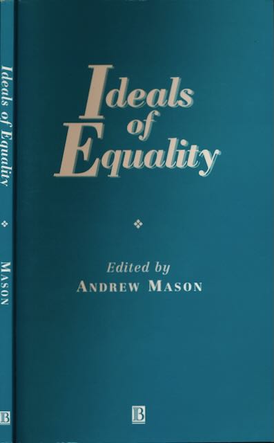 Mason, Andrew (ed) - Ideals of Equality.