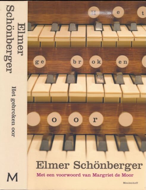 Schnberger, Elmer - Het Gebroken Oor: Over muziek.
