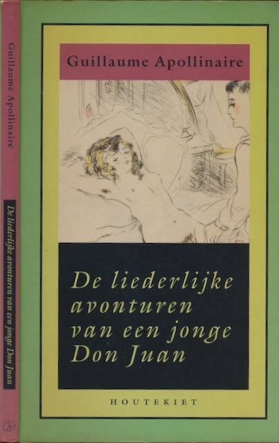 Appollinaire, Guillaume - De Liederlijke Avonturen van een jonge Don Juan.