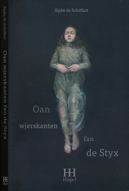 Schiffart, Sipke de - Oan Wjerskanten fan de Styx.
