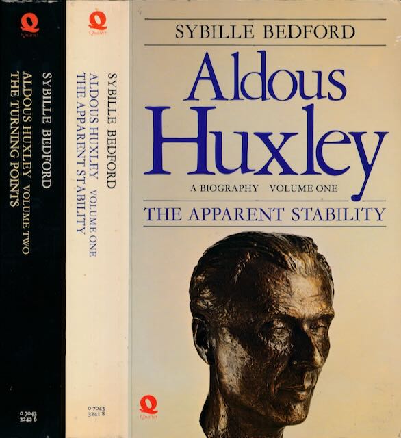 Bedford, Sybille - Aldous Huxley: A biography. Volume One: The apparent stability 1894-1939. Volume Two: The turning points 1939-1963.