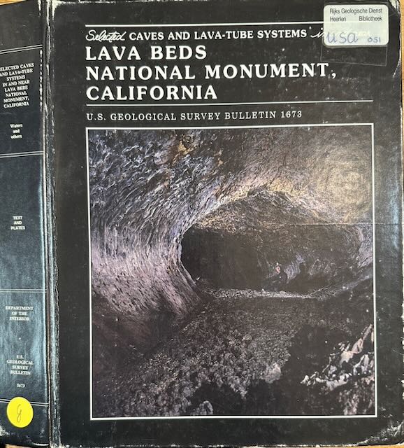Waters, Aaron C, Julie M. Donnelly-Nolan and  Bruce W. Rogers - Selected Caves and lava-tube systems in and near Lava Beds National Monument California..