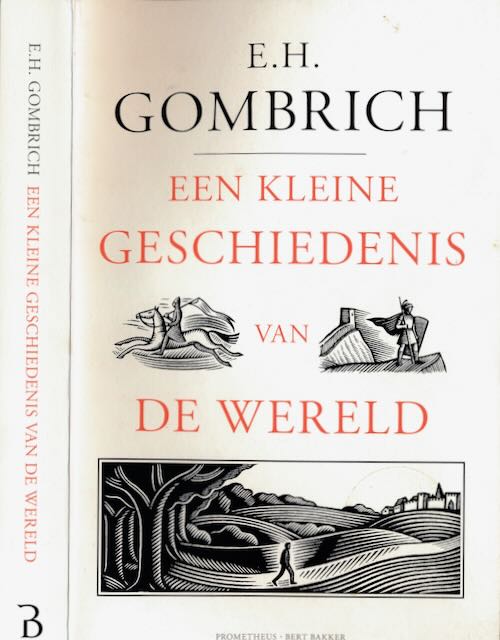 Gombrich, Ernst Hans Josef - Een kleine geschiedenis van de wereld.