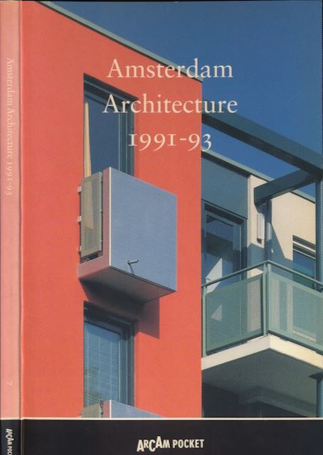 Maarten Kloos (ed.). - Amsterdam Architecture 1991-93.