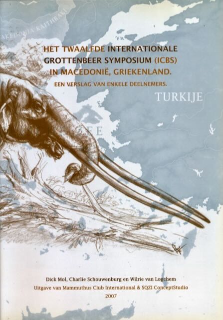 Mol, Dick & Charlie Schouwenburg e.a. - Het Twaalfde internationale Grottenbeer symposium (ICBS) in Macedonie, Griekenland.: Een verslag van enkele deelnemers..