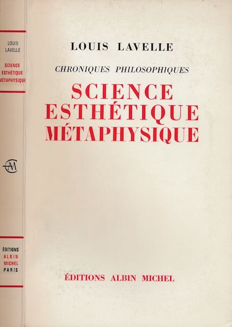 Lavelle, Louis - Science Esthtiques mtaphysique.
