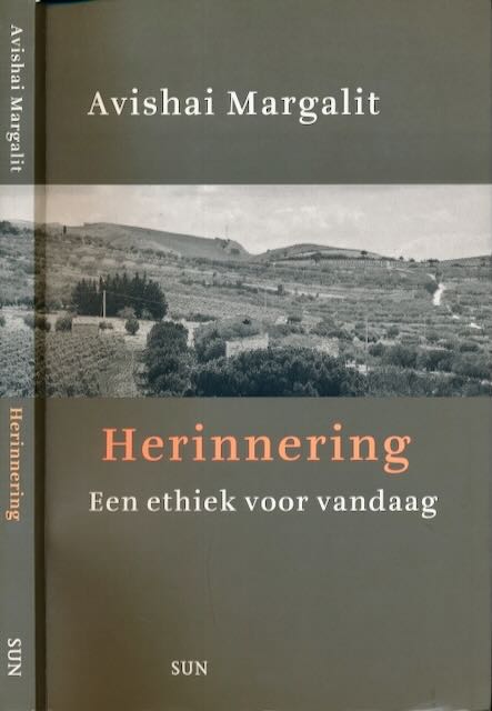 Margalit, Avishai. - Herinnering: Een ethiek voor vandaag.