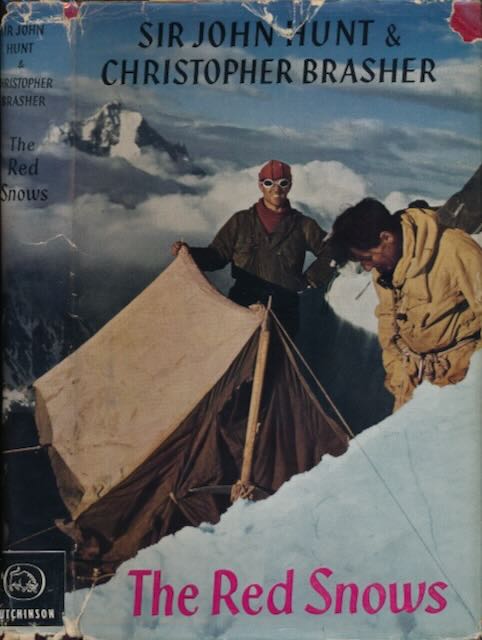 Hunt, Sir John & Christopher Brasher - The Red Snows:  An account of the British Caucasus Expedition 1958.