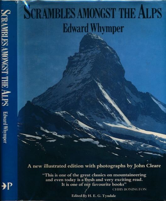 Whymper, Edward - Scrambles amongst the Alps.