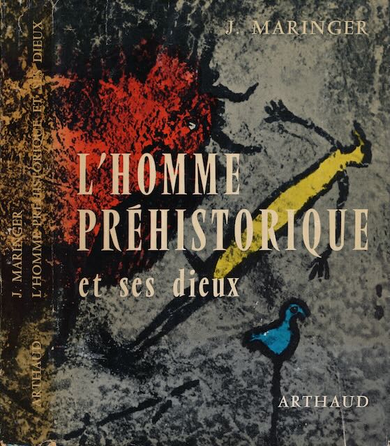 Maringer, Johannes - L'Homme prhistorique et ses Dieux.