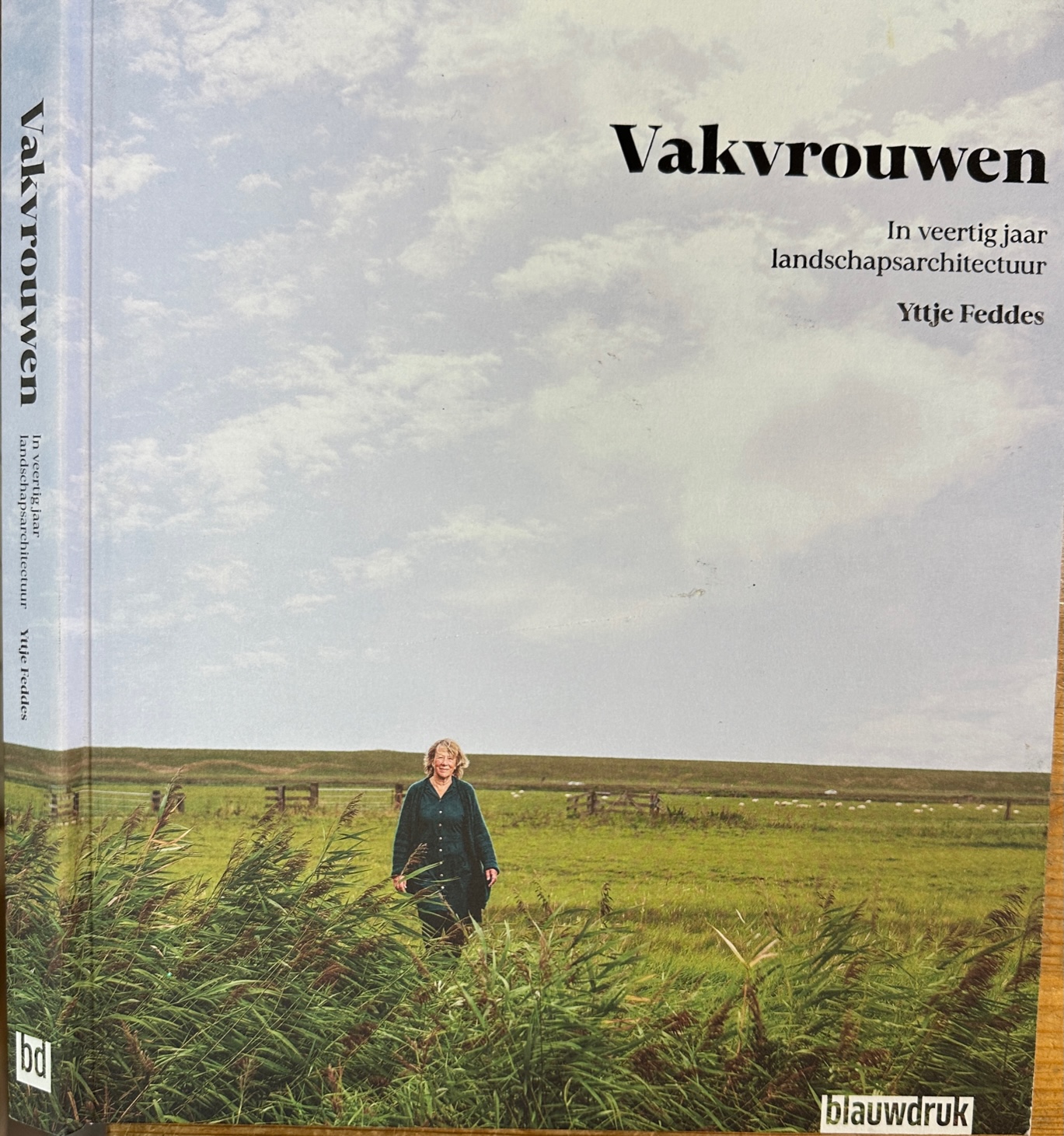 Feddes, Yttje - Vakvrouwen: In veertig jaar landschapsarchitectuur.