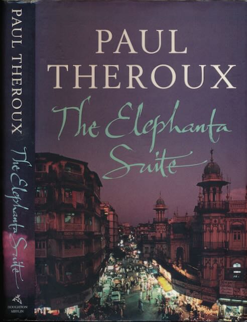 Theroux, Paul - Elephanta Suite.