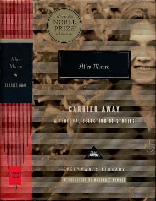 Munro, Alice - Carried Away: A personal selection of stories.