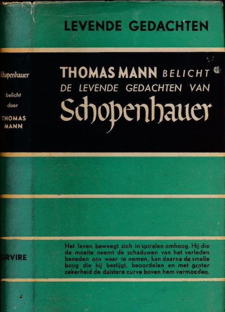 Schopenhauer, Arthur - De Levende Gedachten van Schopenhauer: Belicht door Thomas Mann.