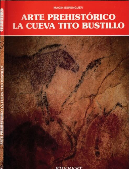 Magn, Berenguer - El arte prehistórico en la 'Cueva Tito Bustillo' (Ribadesella-Asturias).