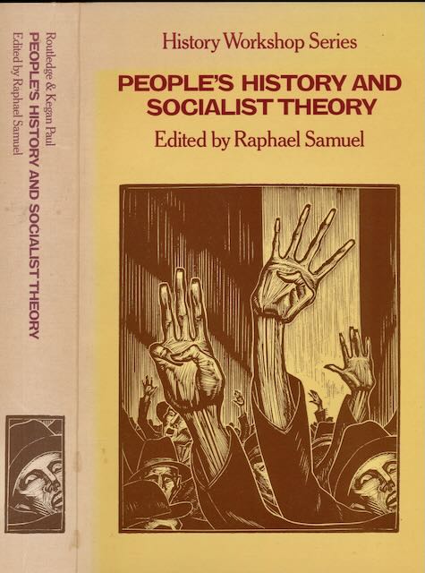 Samuel, Raphael - People's history and socialist theory.