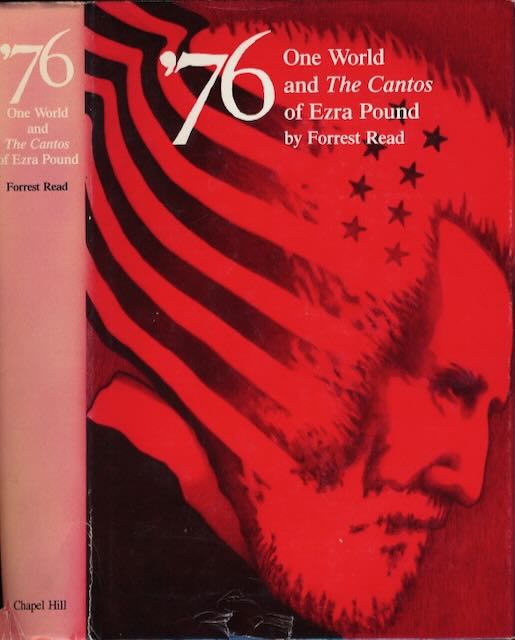 Read, Forrest - '76, one World and the Cantos of Ezra Pound.