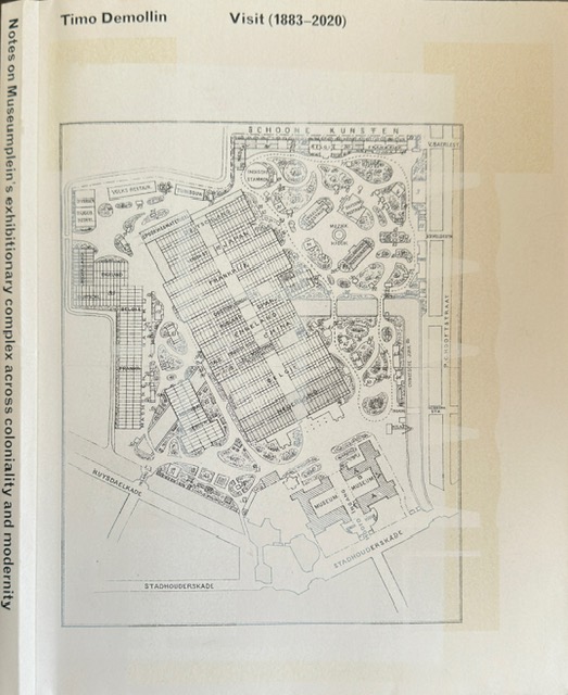 Demollin, Timo - Visit (1883-2020): Notes on Museumplein's exhibitionary complex across coloniality and modernity.