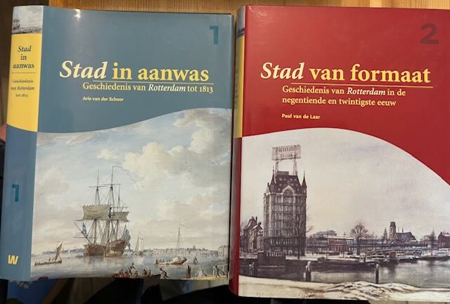 Schoor, Arie van der & Paul van der Laar - Stad in Aanwas & Stad van Formaat. Set 2 delen.: Geschiedenis van Rotterdam tot 1813 & Geschiedenis van Rotterdam in de negentiende en twintigste eeuw..