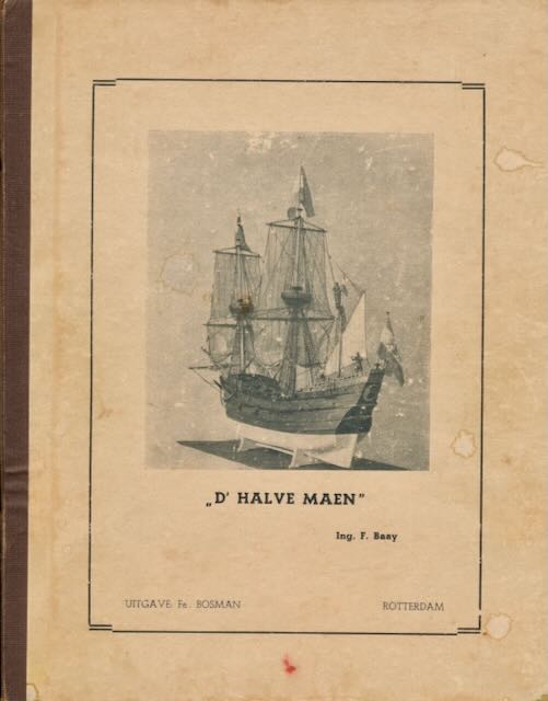 Baay, F. - Bouwbeschrijving van 'D'Halve Maen' : 23 Platen tussen de tekst en 10 losse bladen.