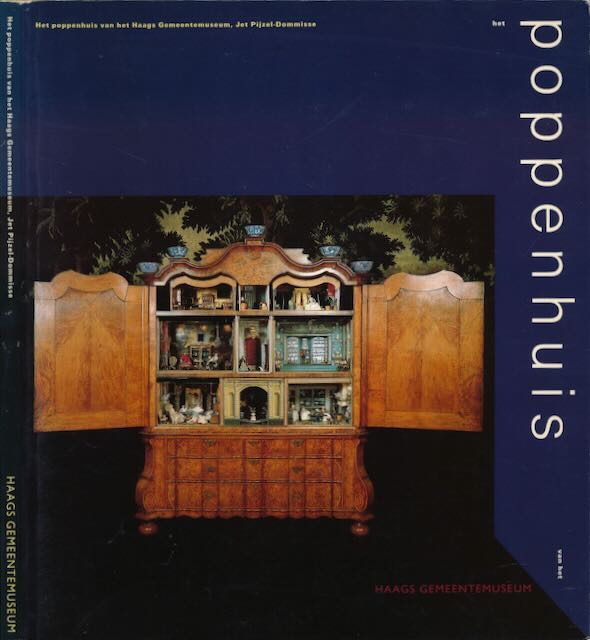 Pijzel-Dommisse, Jet - Het Poppenhuis van het Haags Gemeentemuseum.