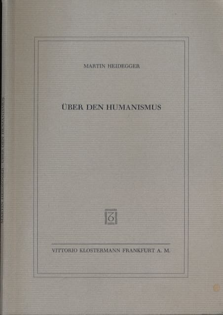 Heidegger, Martin - ber den Humanismus..