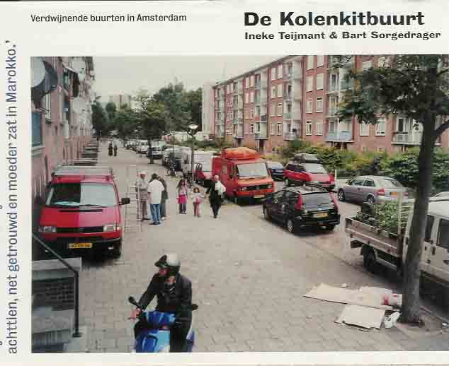 Teijmant, Ineke - De Kolenkitbuurt: 1951-2008.