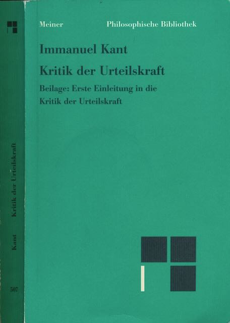 Kant, Immanuel - Kritik der Urteilskraft: Beilage: Erste Einleitung in die Kritik der Urteilskraft.