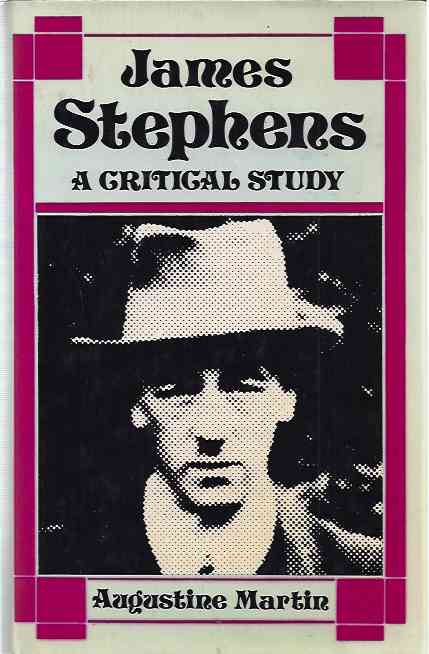 Martin, Augustine - James Stephens: A Critical Study.