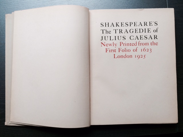 Shakespeare, William - The Tragedie of Julius Caesar: Newly Printed From the First Folio of 1623 (the Players' Shakespeare).