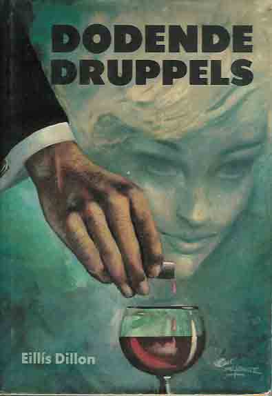 Dillon, Eillis - Dodende Druppels.