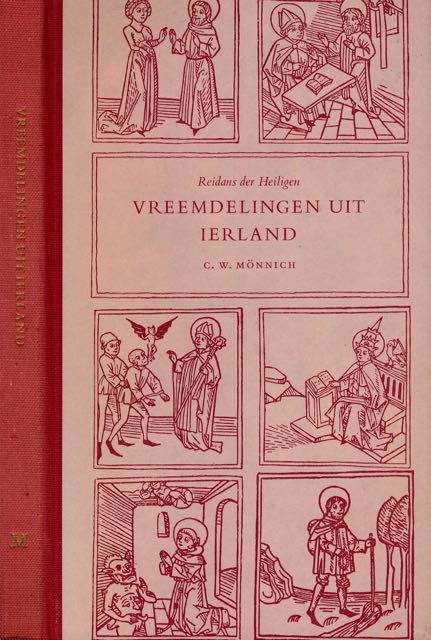 Heiligen, Reidans der - Vreemdelingen uit Ierland.