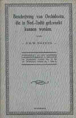 Dakkus, P.M.W. - Beschrijving van Orchideen die in Ned.-Indi gekweekt kunnen worden.