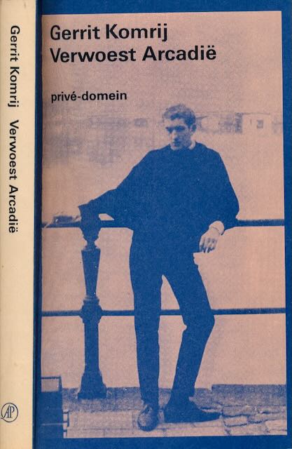Komrij, Gerrit - Verwoest Arcadi.
