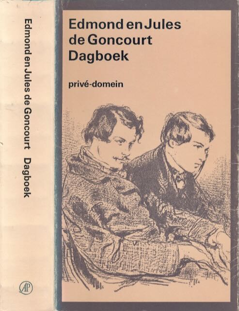 Goncourt, Edmond en Jules de - Dagboek.