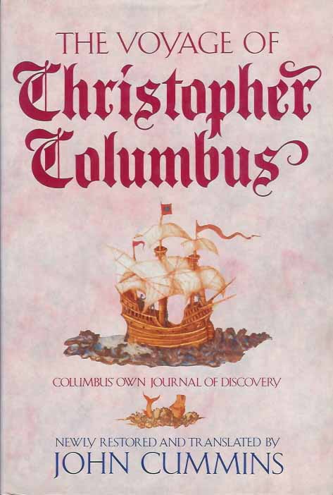 Cummins, John. - The Voyage of Columbus.