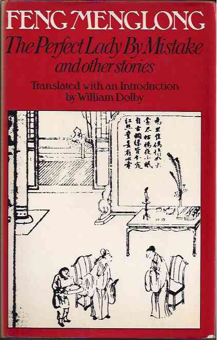 Menglong, Feng - The Perfect Lady by Mistake and Other Stories.